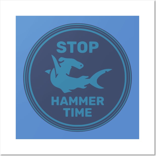 Stop Hammer Time Wall Art by flimflamsam